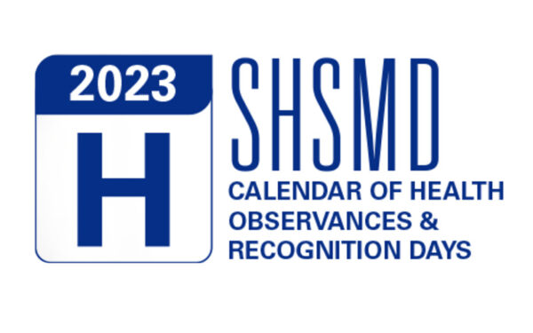 Baldwin Publishing Proudly Sponsors The 2023 Health Observance Calendar   SHSMD2023CalendarBlog 600x375 